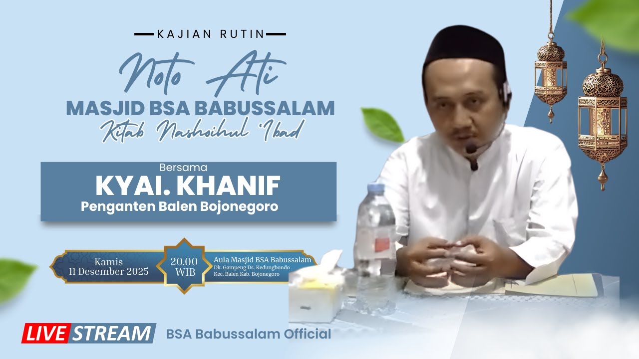 🔴 Pengajian Rutin Setiap Kamis Malam Jumat Di Masjid BSA Babussalam Bersama Kyai Khanif