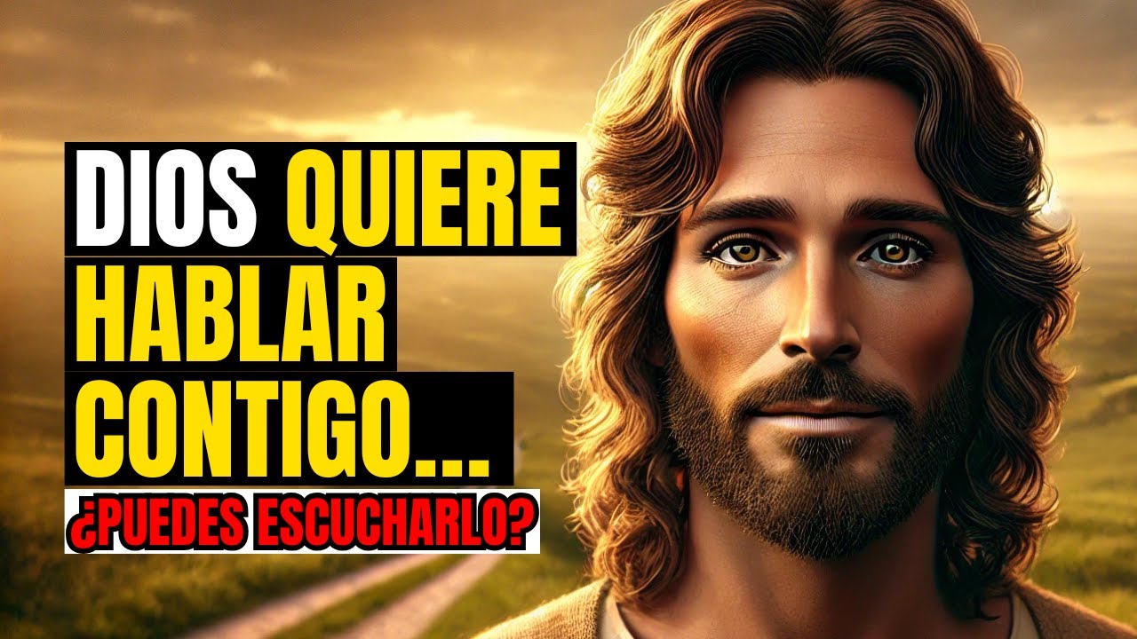 Dios Dice: ¡Escúchame! | Mensaje de Dios para Ti Hoy | Palabra del Señor