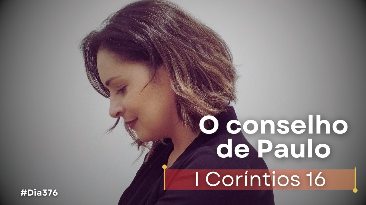 I Coríntios  16 | Presenciei uma divisão | Devocional de hoje