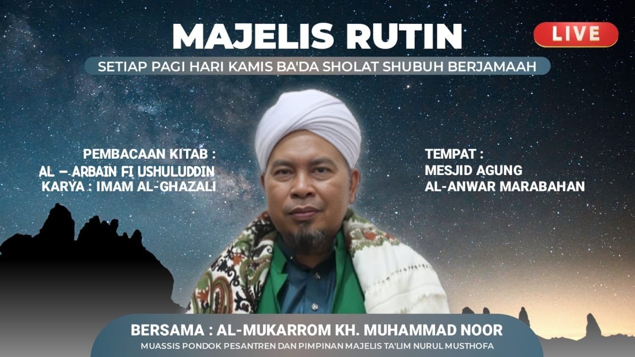 🛑(Live)Kajian Rutin | Kitab Al - Arbain Fi Ushuĺuddin | Abah Gr. KH. Muhammad Noor