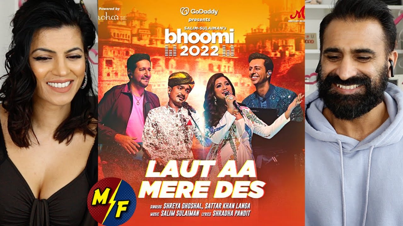 LAUT AA MERE DES | SHREYA GHOSHAL | Bhoomi 2022| GoDaddy India | Sattar K, Salim Sulaiman | REACTION
