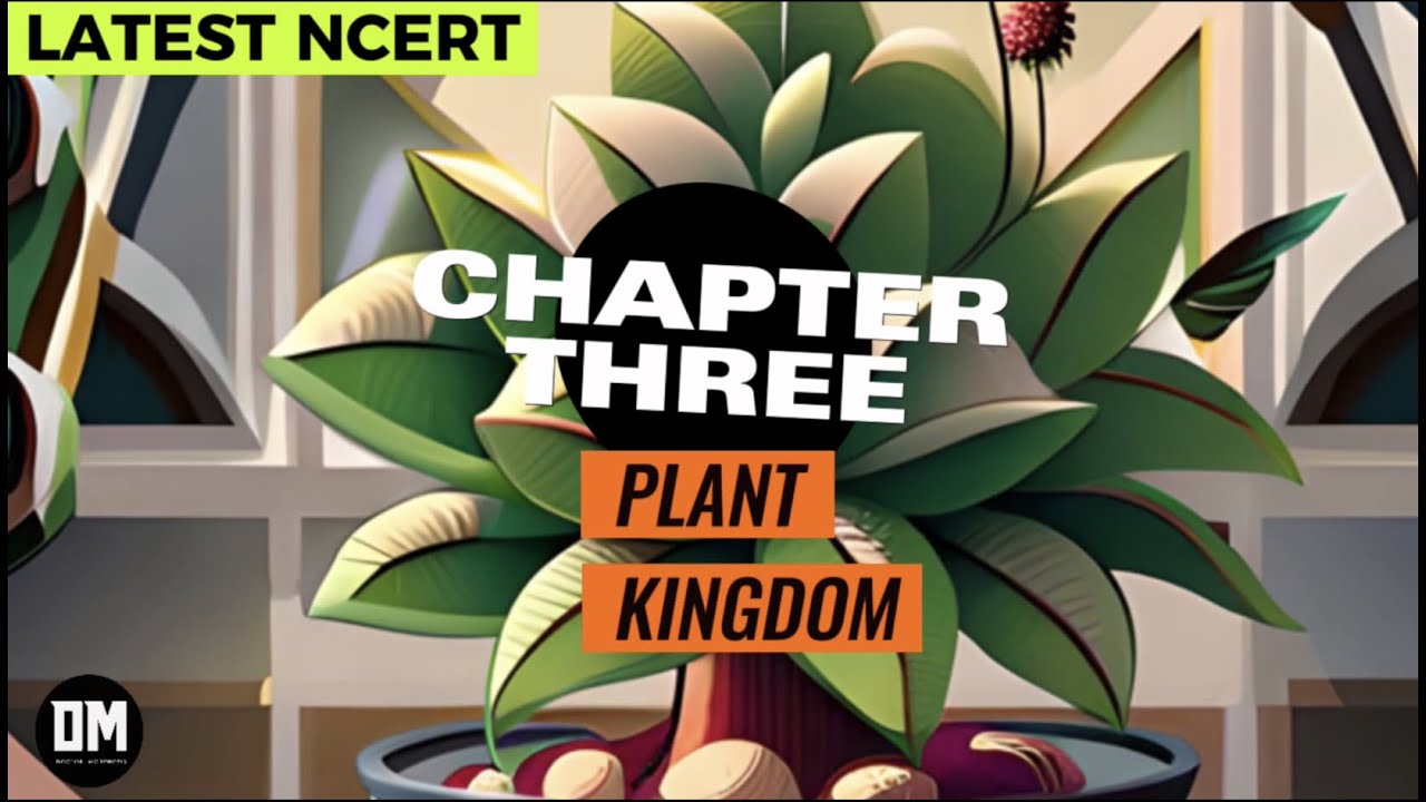 Class 11th Biology Chapter 3 | Plant  Kingdom | BIOLOGY NCERT | Free Audiobook