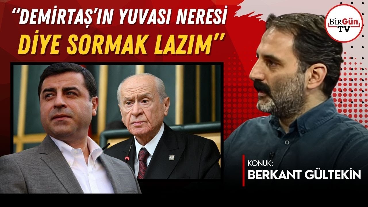 Berkant Gültekin anlattı: 