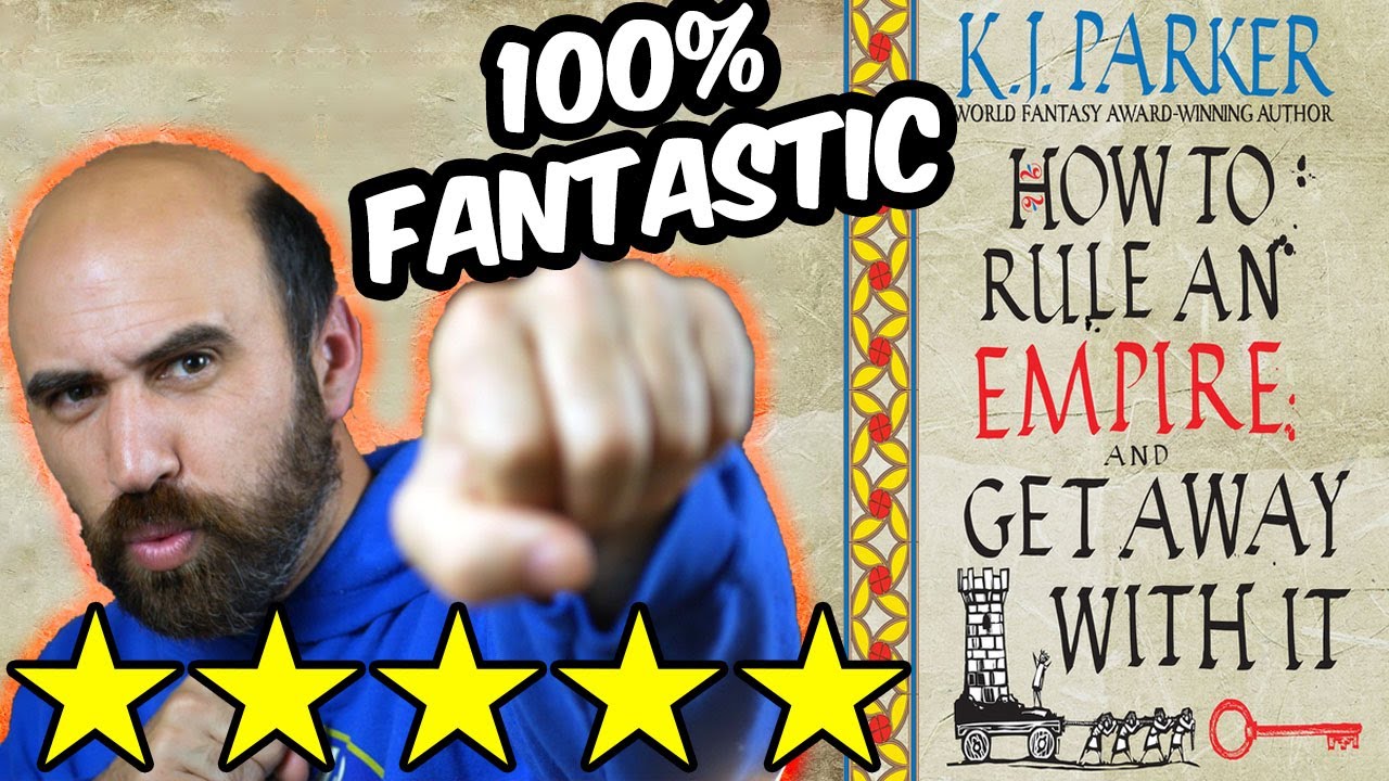 How to Rule an Empire and Get Away With it (Spoiler Free Review) by K.J. Parker