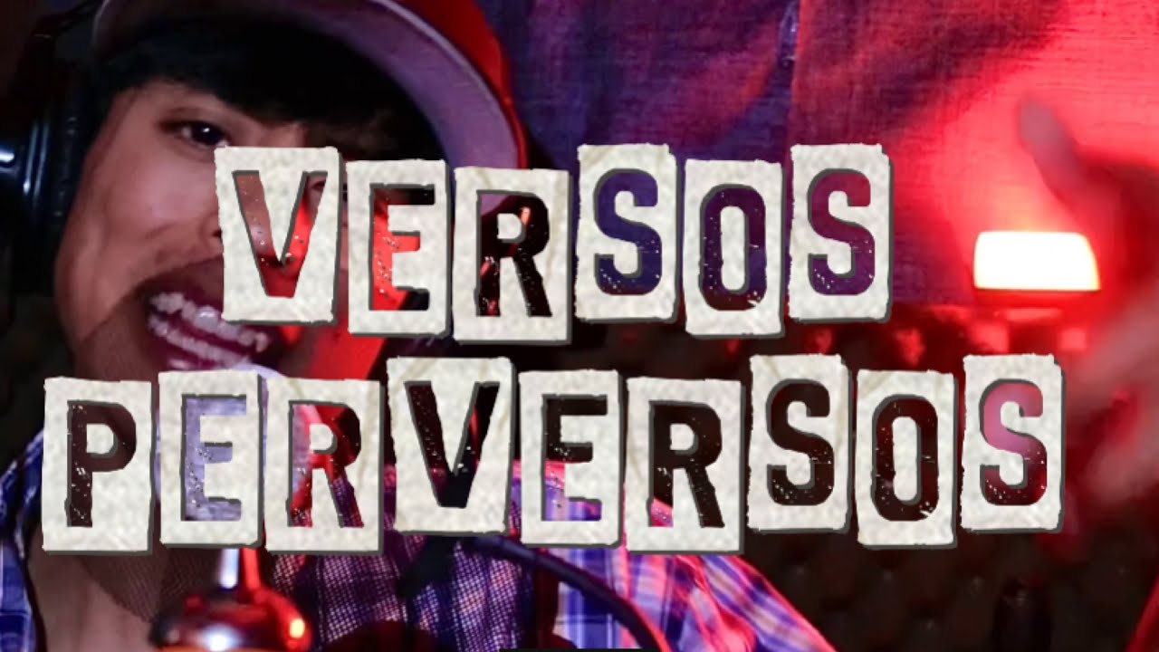 VERSOS PERVERSOS // VIDEO OFICIAL // LOS DE LA TRIPL3 CU4TRO