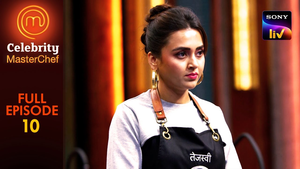 Elimination में Celebrities को मिला Chilli Challenge | Celebrity MasterChef | Ep 10 | Full Episode