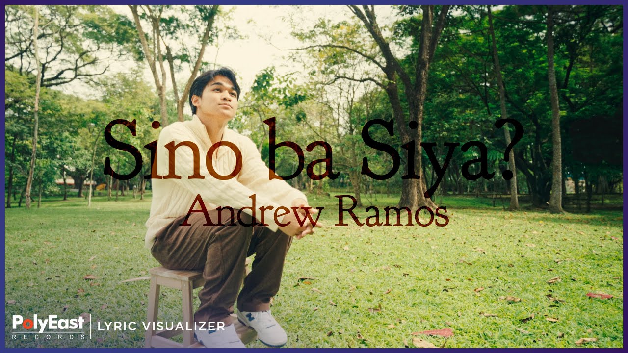 Andrew Ramos - Sino ba Siya? (Lyric Visualizer)