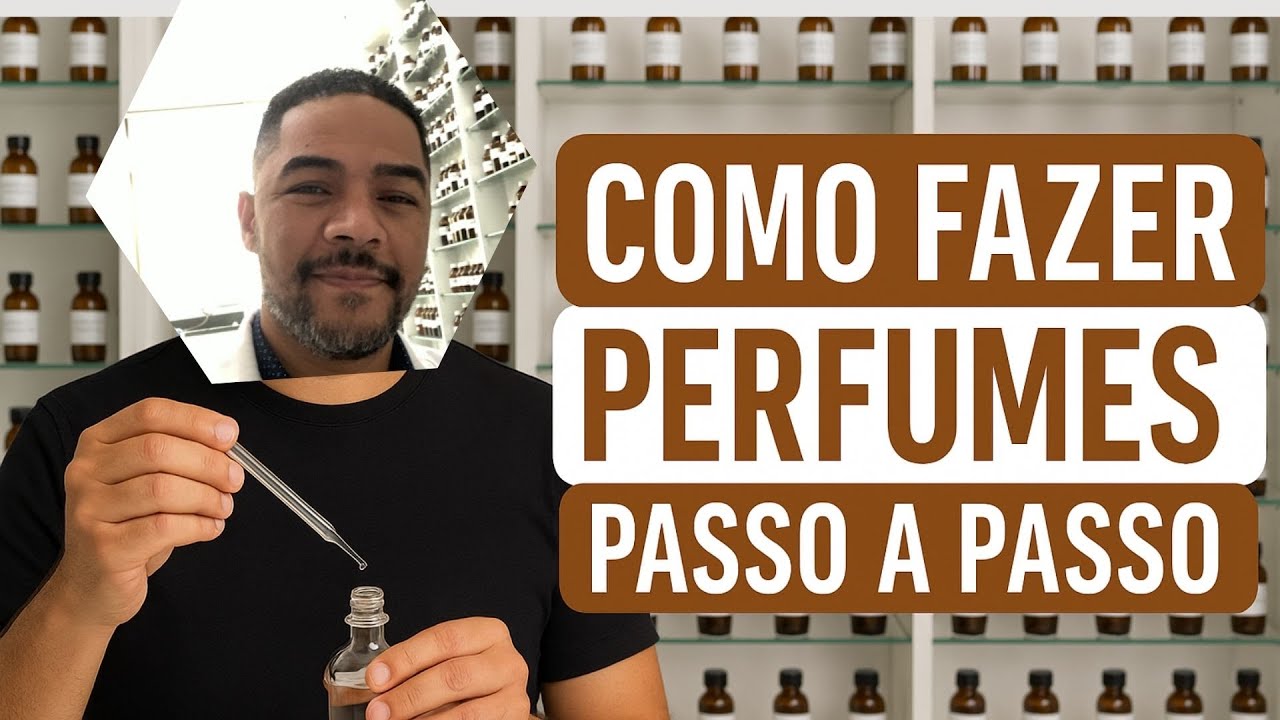 COMO FAZER PERFUMES – PASSO A PASSO | INSPIRAÇÃO PARA ARTESÃOS E AMANTES DA PERFUMARIA!