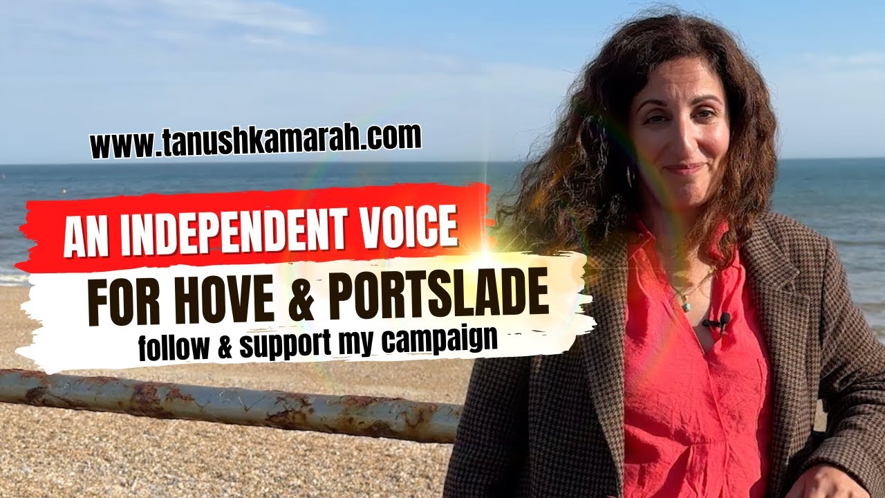 Tanushka Marah: Support my campaign as an independent candidate in Hove & Portslade