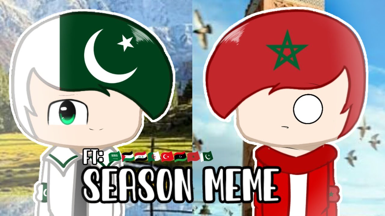 Seasons Meme [Countryhumans Muslim] ( New Art Style )
