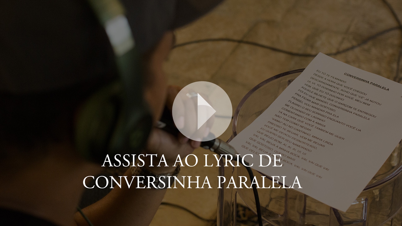 Conversinha Paralela - Sorriso Maroto (Lyric V&iacute;deo)