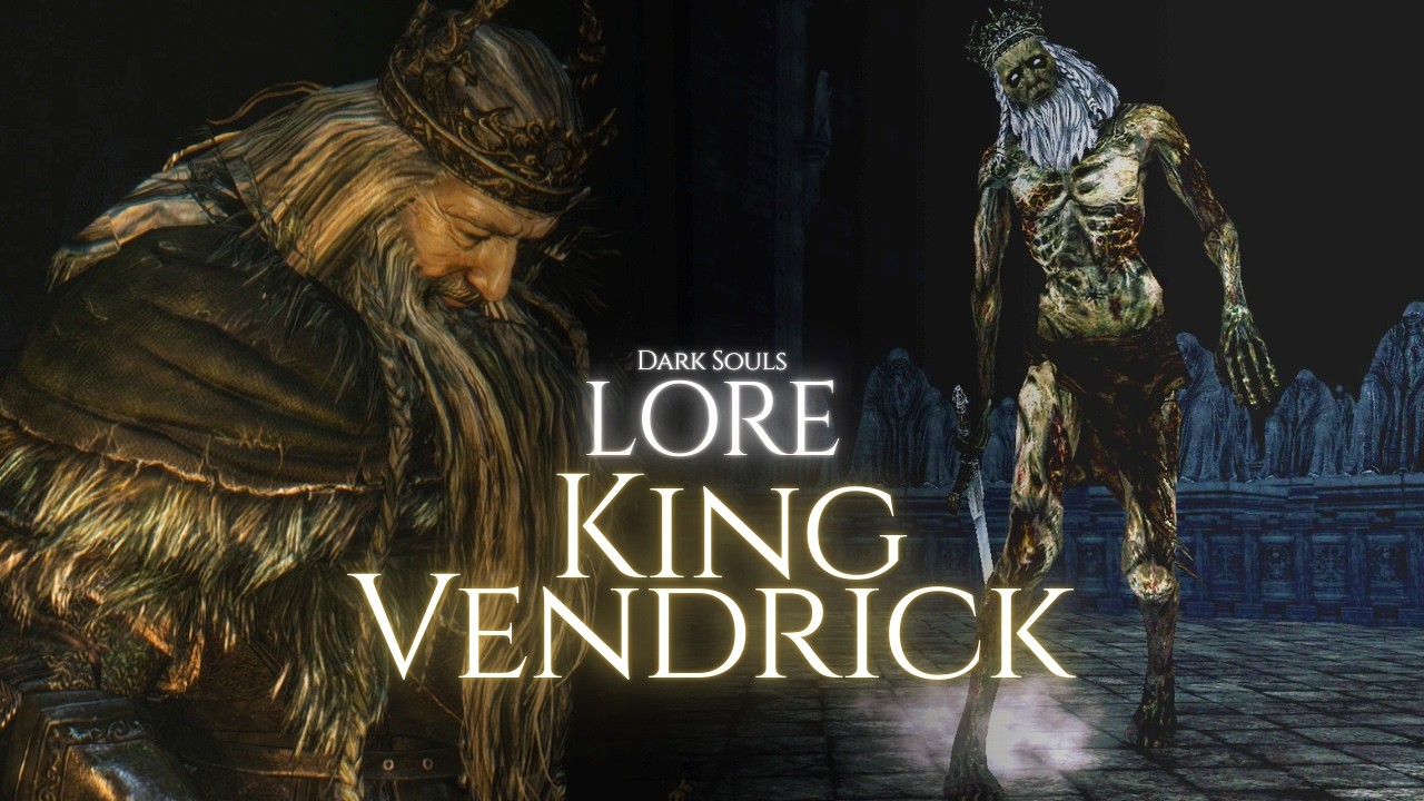 The Complete Story of King Vendrick — Drangleic's Rise and Fall | Dark Souls 2 Lore