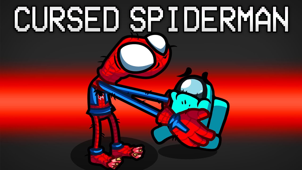 Cursed Spiderman Is In Among Us!