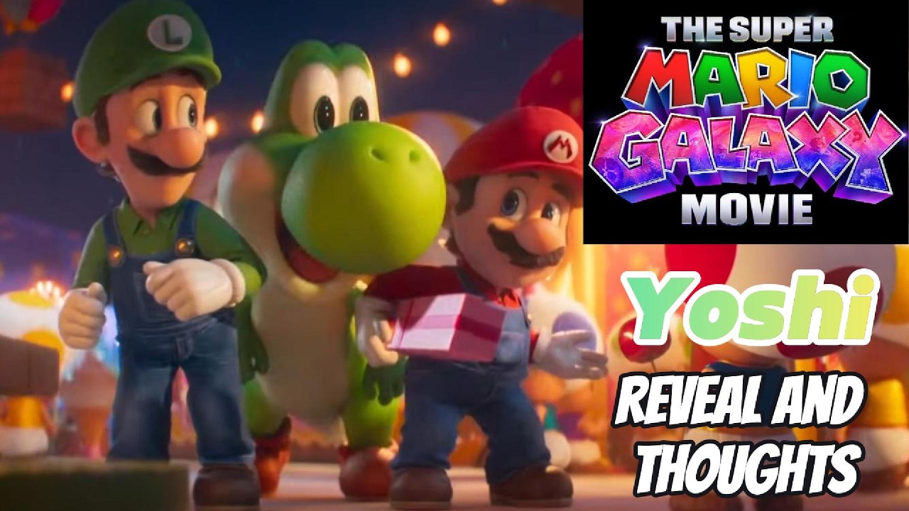 Super Mario Galaxy Yoshi Reveal & Thoughts