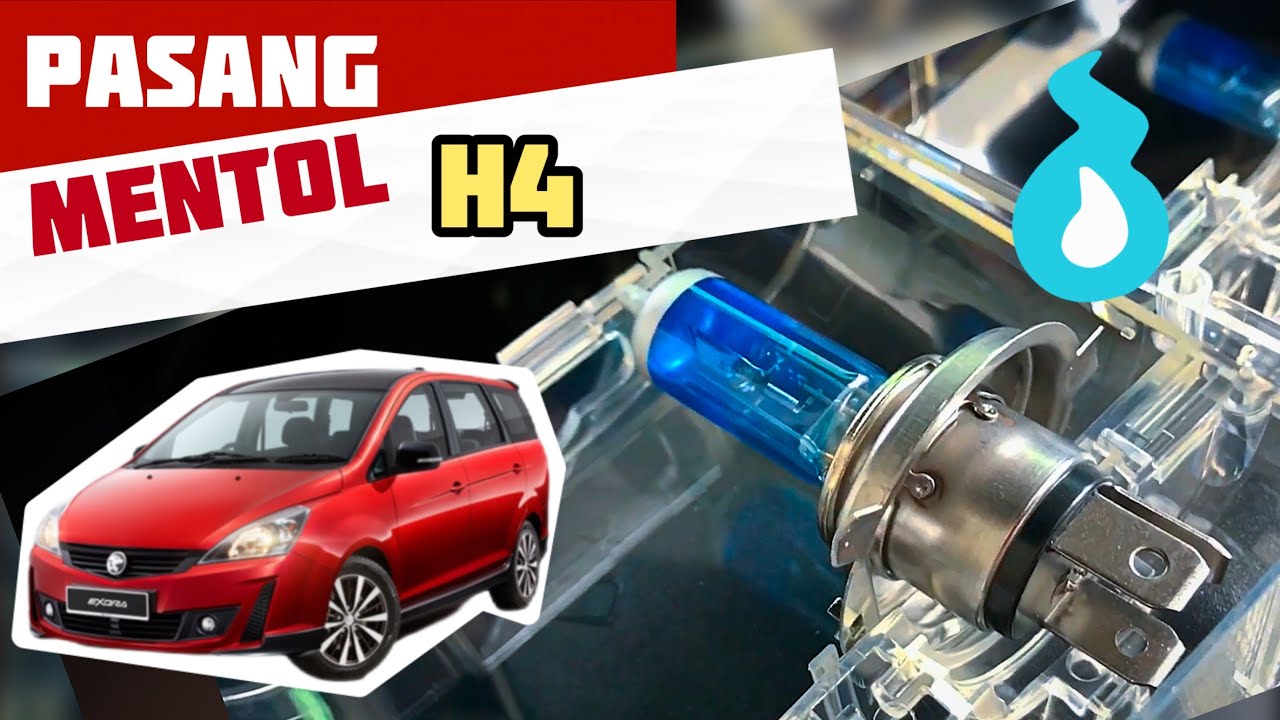 Cara tukar mentol / bulb H4 headlight lampu depan proton exora