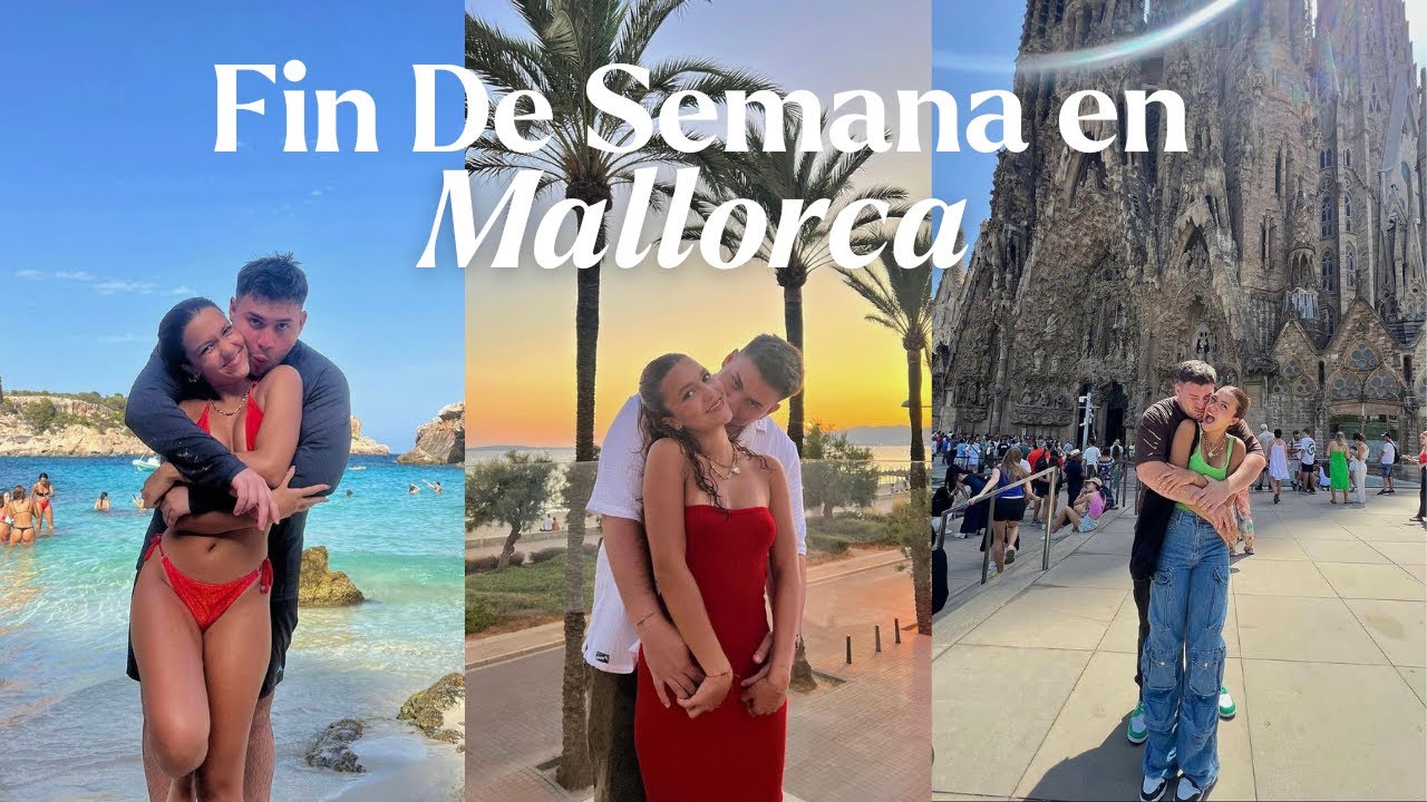 48 horas en mallorca con mi novio