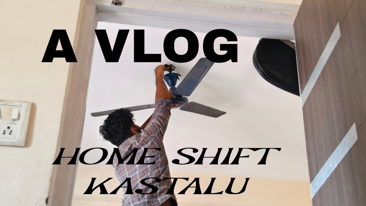 HOME SHIFTING KASTALU/JUST SHOOTED TO UPLOAD/A VLOG -6/#viral #vlog #lifevlog #new #shorts 