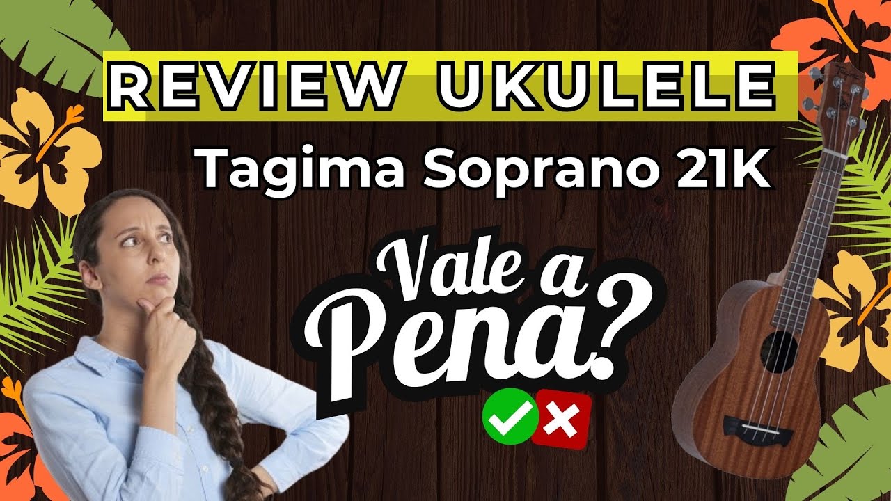Ukulele Soprano &eacute; bom? Review do Ukulele Tagima soprano 21k. Esse ukulele &eacute; bom?