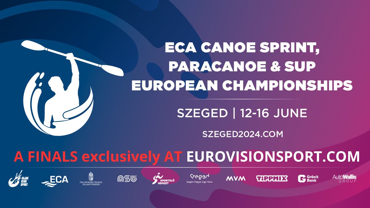 Thursday - afternoon - 2024 ECA Canoe Sprint, Paracanoe, SUP European Championships, Szeged 2024