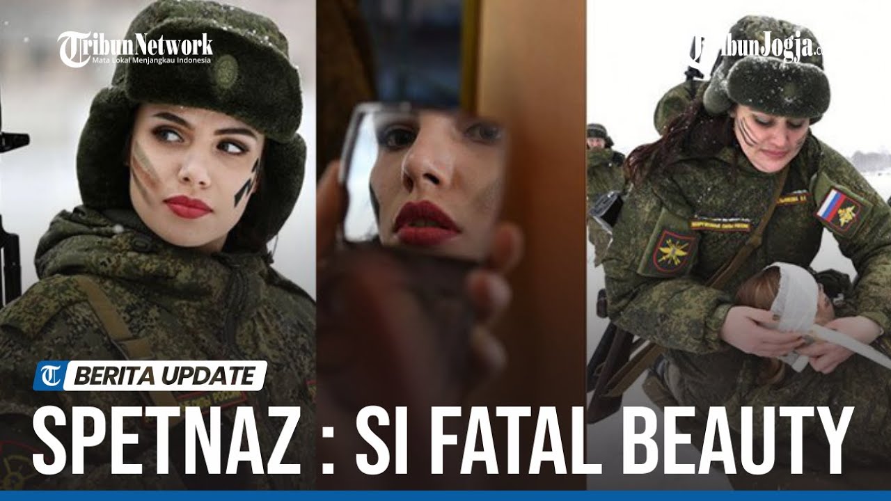 PASUKAN KHUSUS WANITA RUSIA YANG IKUT PERANG DAN DIKENAL MEMATIKAN, SPETNAZ