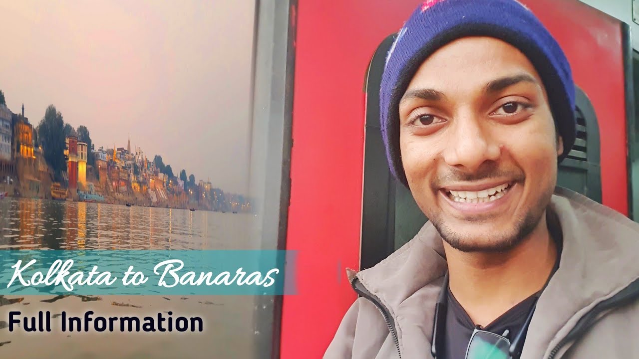 Kolkata to Banaras ( Varanasi) Vlog |  Purba Express Train Review | G for Ghumo