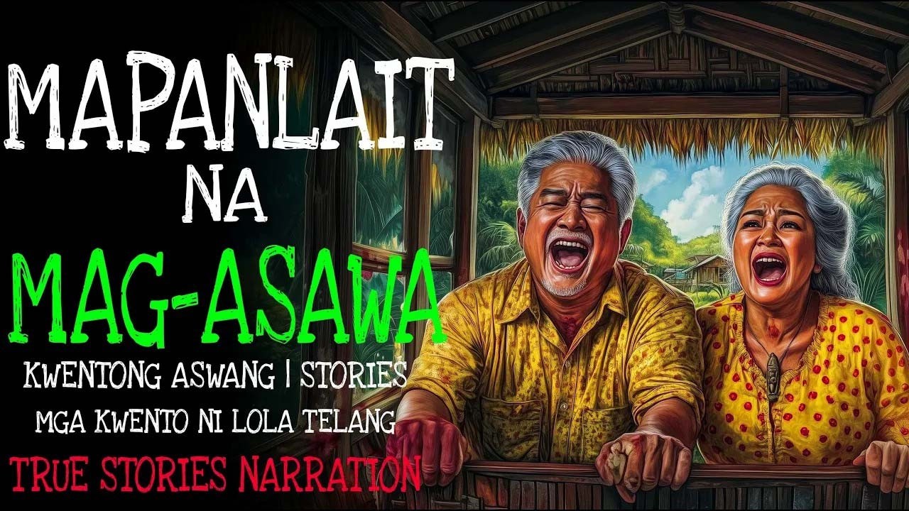 MAPANLAIT NA MAG-ASAWA _ Kulam True Story
