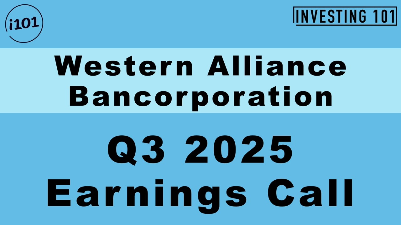 Western Alliance Bancorporation Q3 2025 Earnings Call | Q3 2025 Earnings Conference Call | Q3 2025 R