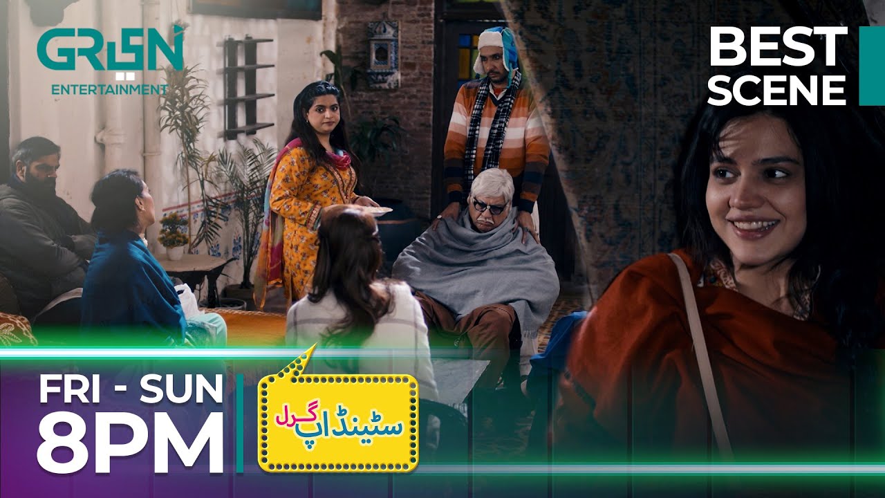 Standup Girl | Episode 18 Best Scene Part 03 | Zara Noor Abbas | Sohail Ahmed | Green TV