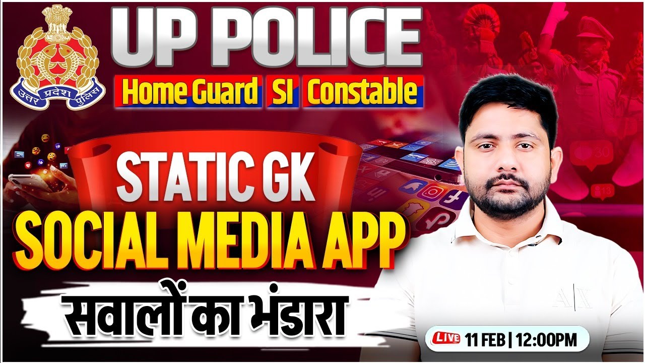 UP Police Static GK Marathon | Social Media App, UP Police Special GK Ankit Sir