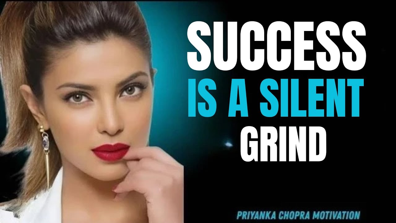'' Success Is Quiet — And That’s Why Most People Fail'' |  Motivational Speech  By Priyanka Chopra