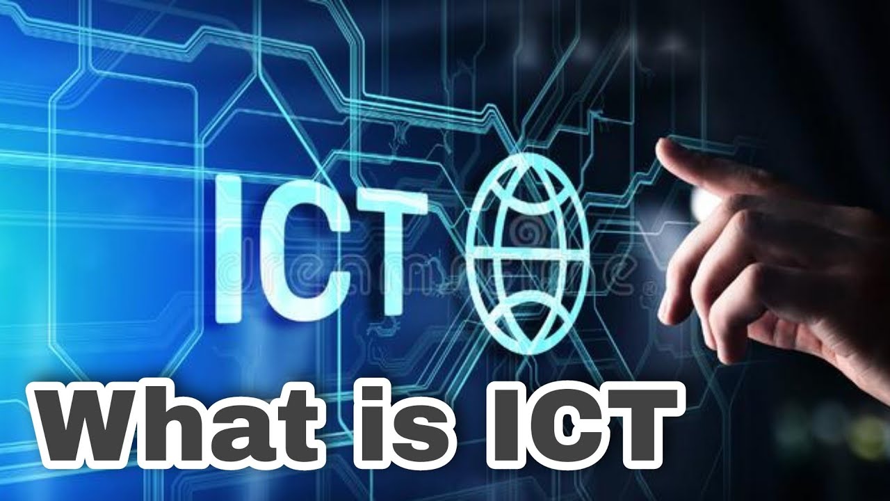 What is ICT? Part - 01