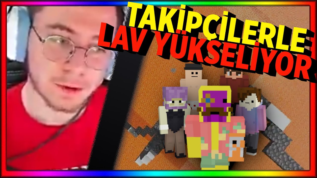 Doğukan Adal Takipçilerle Lav Yükseliyor Oynuyor! - Turnuva devam! (28 Mart)