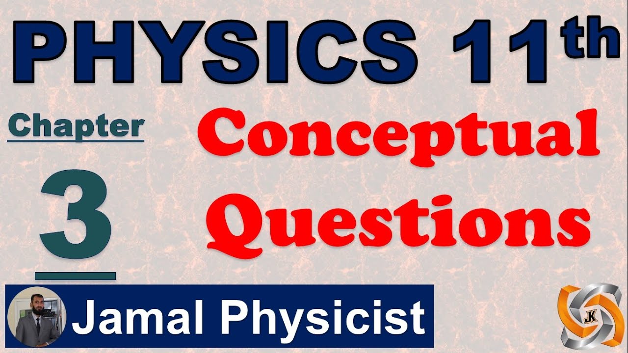 Conceptual Questions Chapter 3 Forces and Motion l First Year Physics Federal Board KPK Syllabus