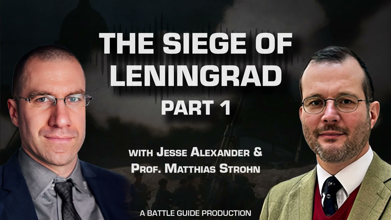 The Siege Of Leningrad — Part 1 – What Really Happened? | WW2 Podcast Episode: 37