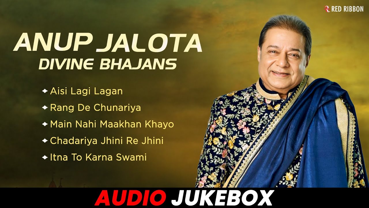 अनुप जलोटा के अमर भजन – दिव्य शांति की एक यात्रा | #redribbonbhaktiras #anupjalota | #bhaktigeet