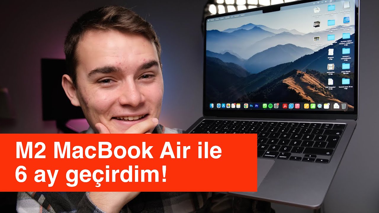 MacBook Air M2 ile 6 ay geçirdim! Uzun süreli kullanım deneyimlerim