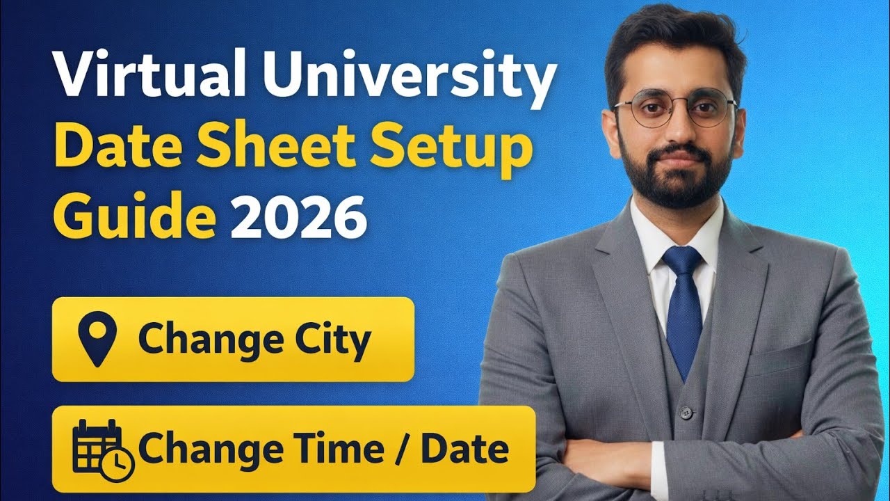 How to Create Virtual University Final Paper Datesheet | Change Exam Center | Complete VU Guide