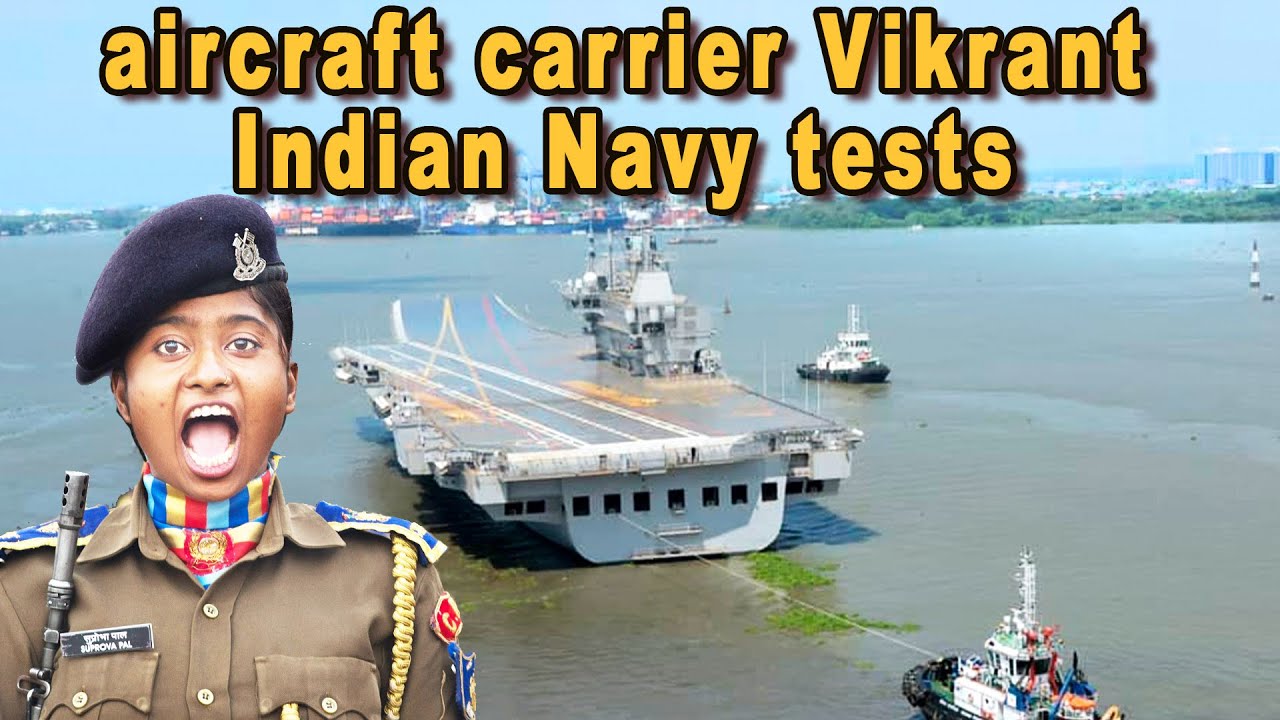Aircraft carrier INS Vikrant Indian Navy new stage of sea trials