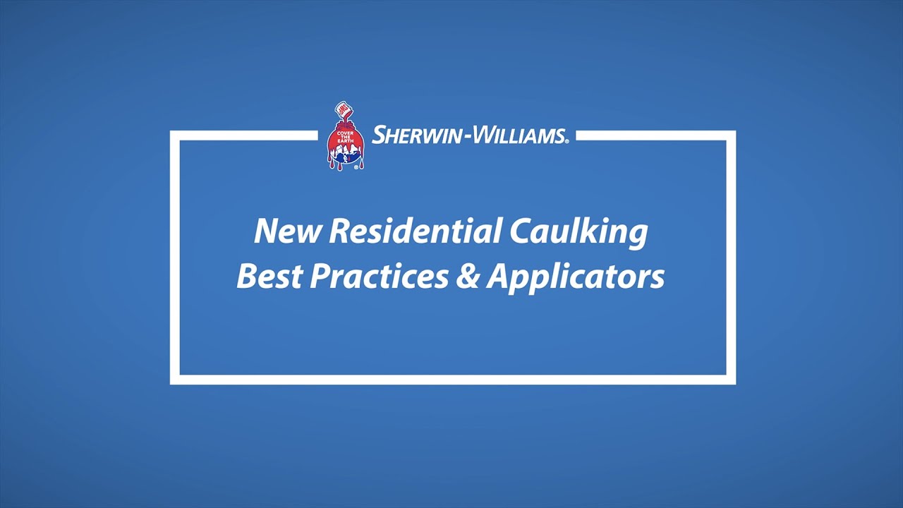 New Residential Caulking Best Practices and Applicators