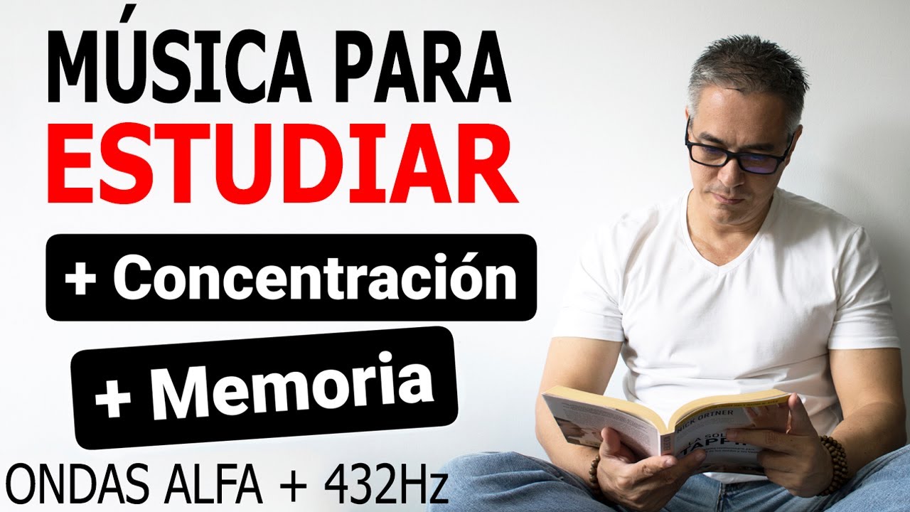 Música Para una ALTA Concentración, Memorizar Rapido con Aprendizaje a Largo Plazo - Interconexión..