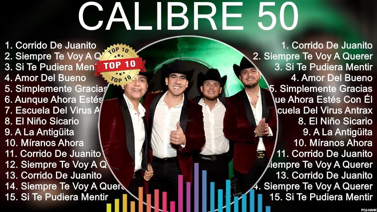 Calibre 50 Sus Mejores Canciones 2023  Calibre 50 2023 MIX  Top 10 Best Songs