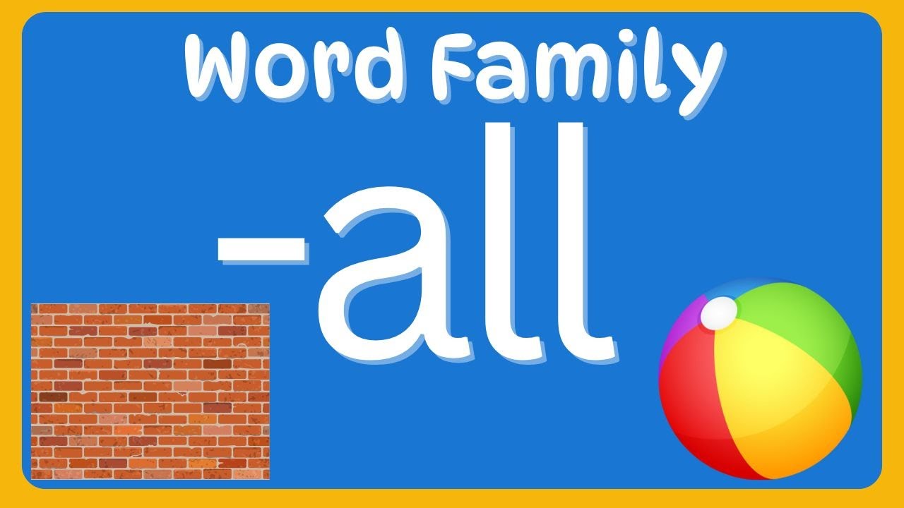 📖 Word Family -all | All Word Family | Phonics for Kids | Learn -all Sound Words