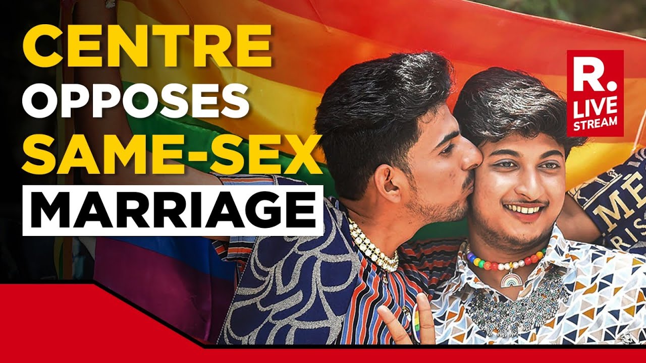Centre Opposes Plea Seeking Recognition Of Same-Sex Marriage In Supreme Court | LIVE