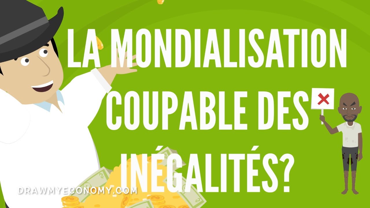 LA MONDIALISATION COUPABLE DES INÉGALITÉS? l DME