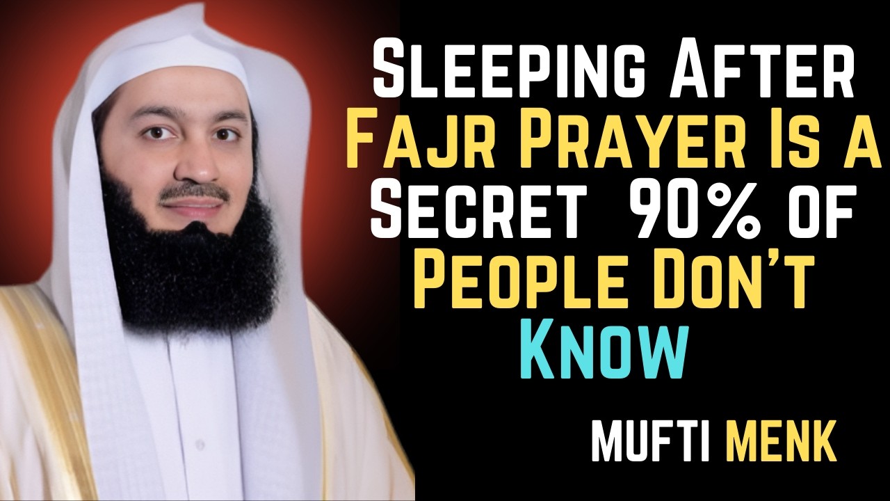 “Sleeping After Fajr Prayer Is a Secret | 90% of People Don’t Know #muftimenk #islamicreminder