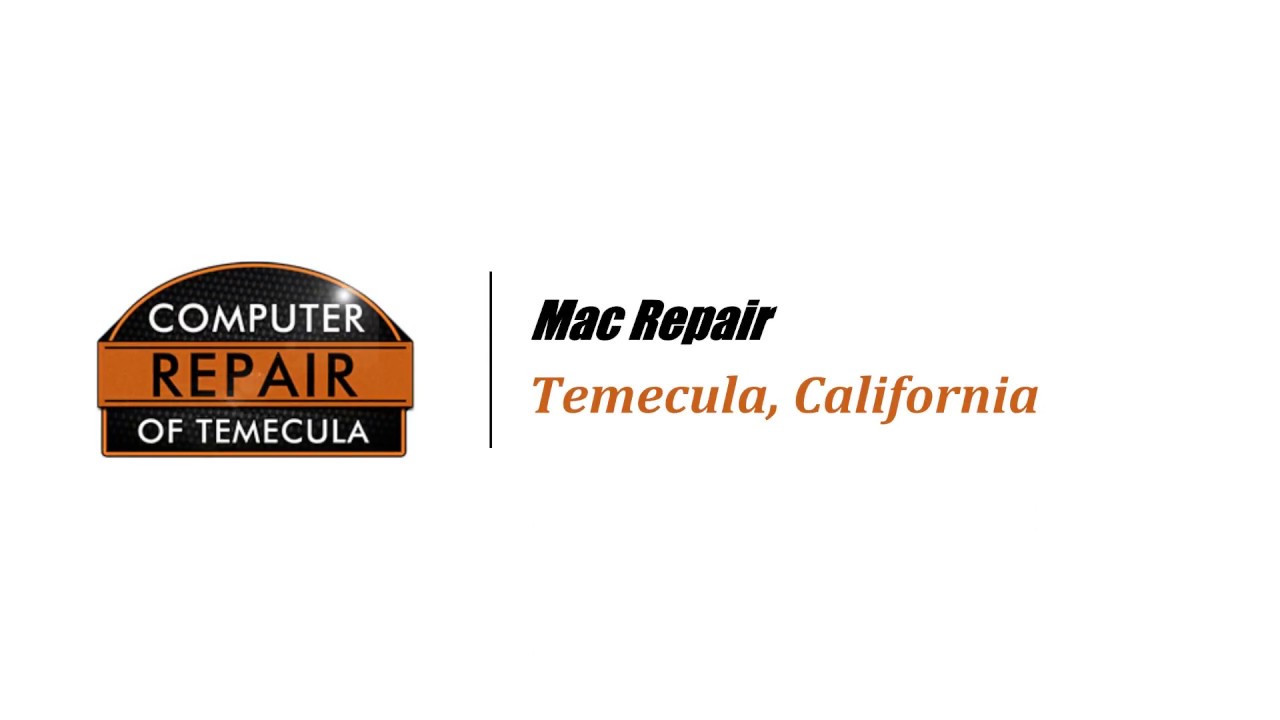 Mac Repair in Temecula,  951-795-9600