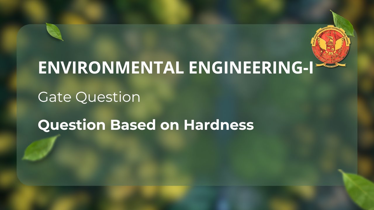 Question based on Hardness | CE602 |