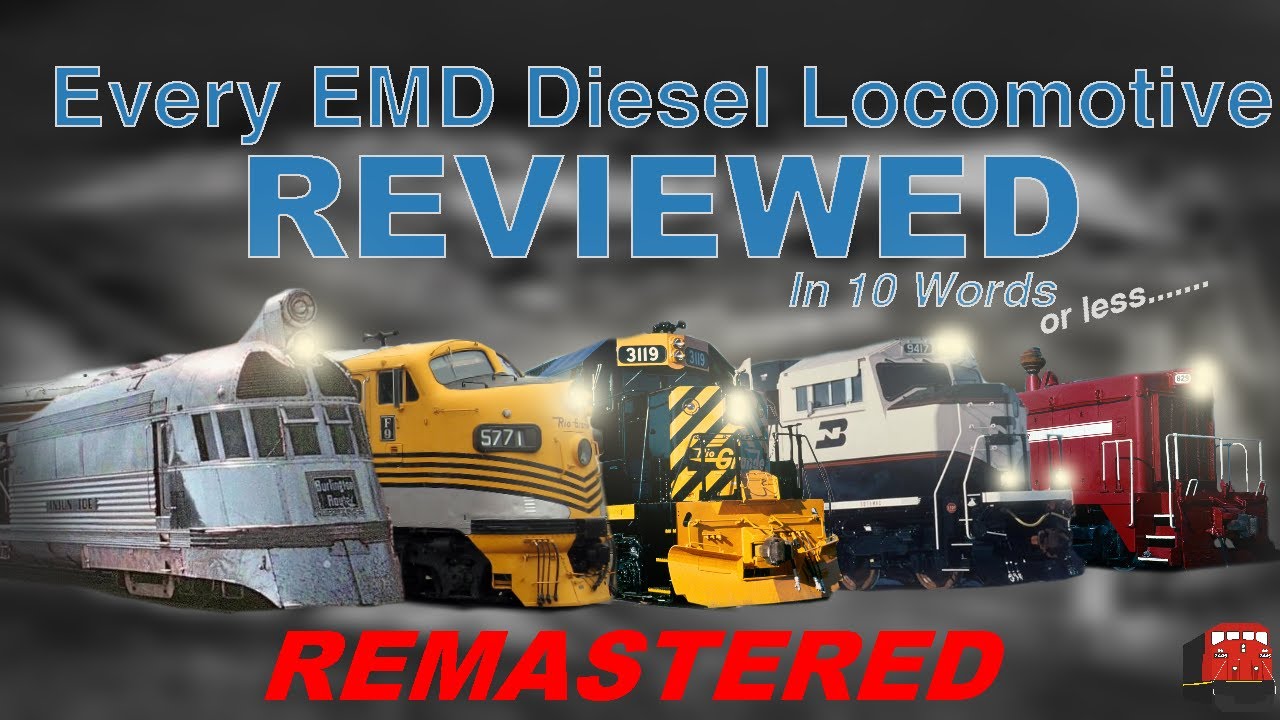 Обзор всех тепловозов EMD в 10 словах или меньше (ремастеринг) &mdash; 2 года назад