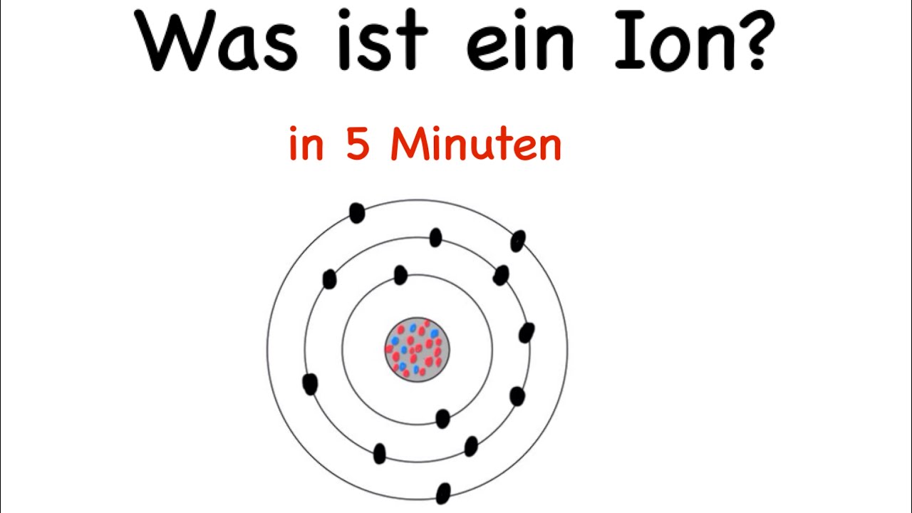 Was ist ein Ion?