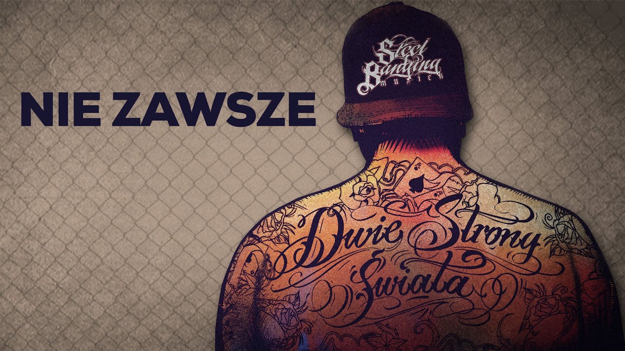 Steel Banging ft. Małach & Rufuz - Nie zawsze